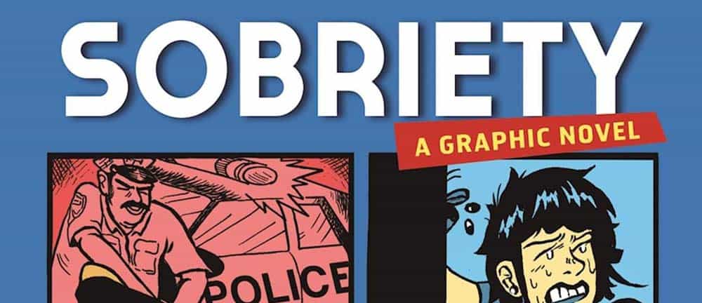 cover of sobriety a graphic novel